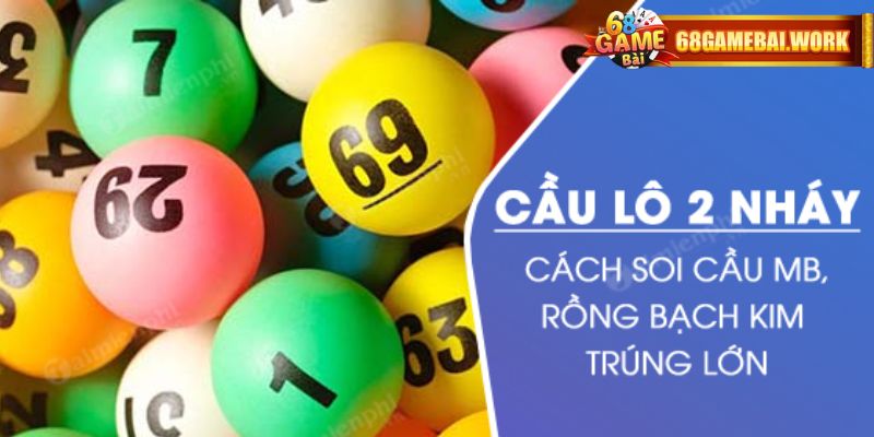 Định nghĩa soi cầu lô 2 nháy